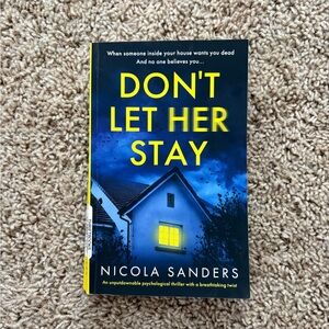 Don’t Let Her Stay by Nicola Sanders Paperback thriller book